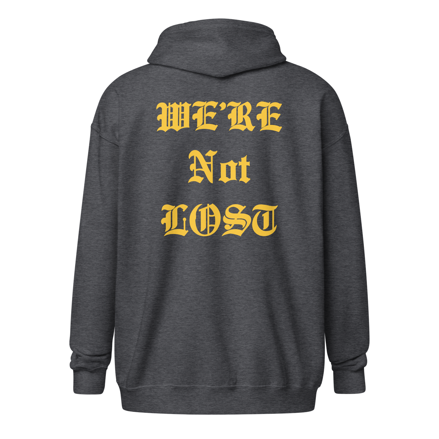 We're Not Lost Heavy Zip hoodie